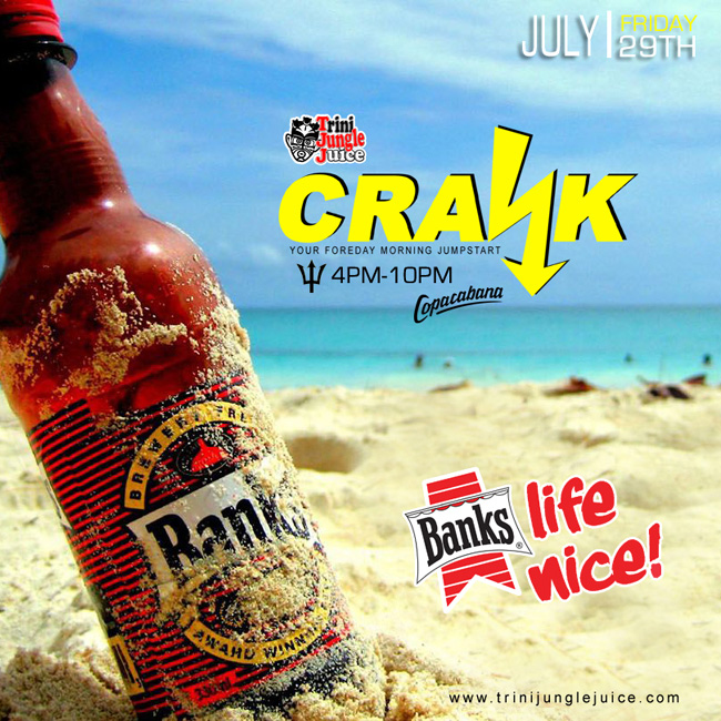 CRANK: Trini Jungle Juice Beach Cooler Party