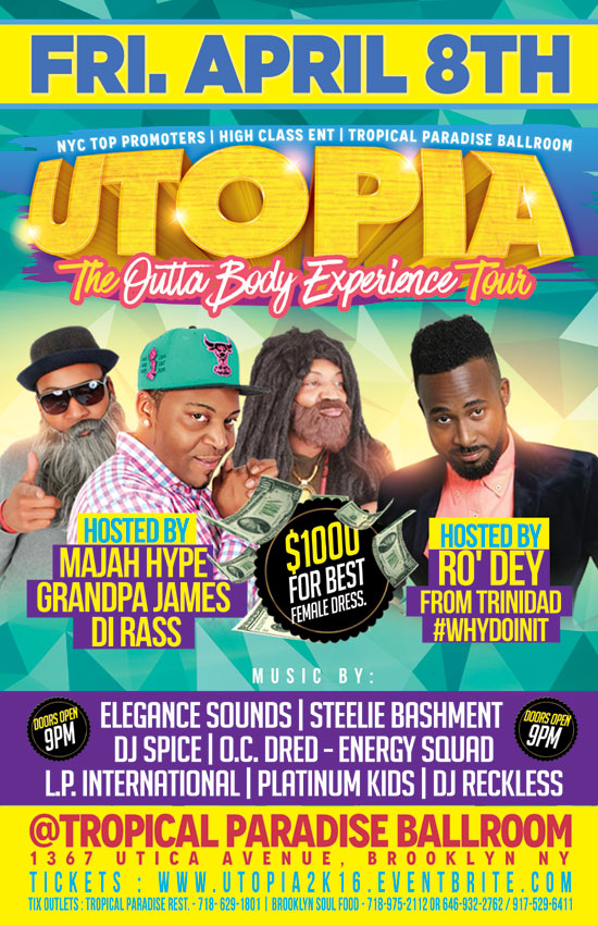 Utopia - Hosted By Majah Hype, Grandpa James & Di Rass