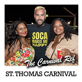 The Carnival Ref at USVI St. Thomas Carnival 2022