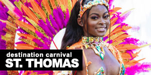 Destination Carnival: St. Thomas USVI