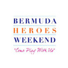 Bermuda Heroes Weekend