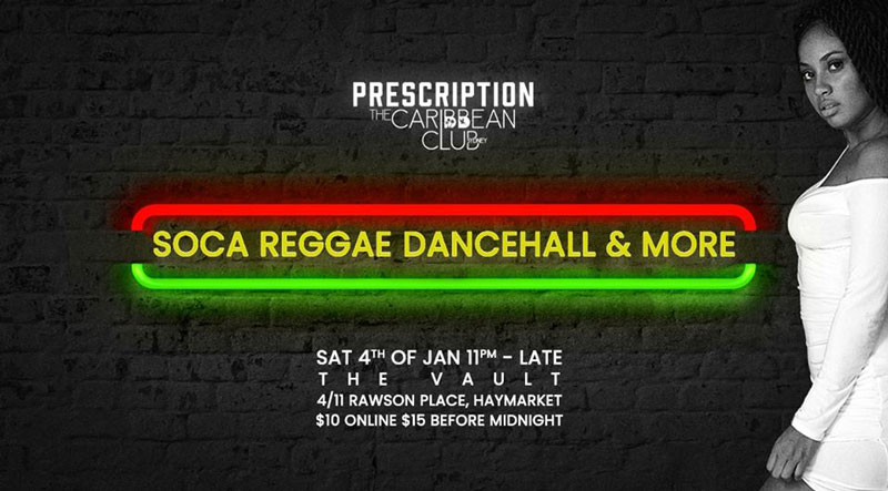 Prescription Nightclub - Dancehall, Soca, Reggae