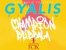 Champion Bubbalaz (Gyalis Riddim)