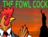 De Fowl Cock