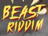 Beast (Beast Riddim)