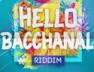 My Name (Hello Bacchanal Riddim)