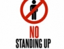 No Standing Up