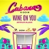 Wine On You (Cabana Riddim)