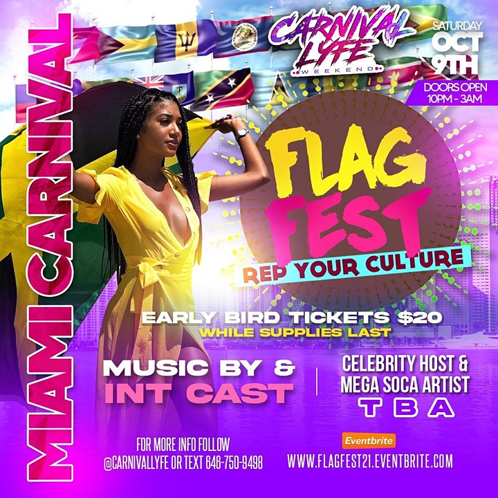 Flag Fest " Rep Your Culture "Miami Carnival Weekend