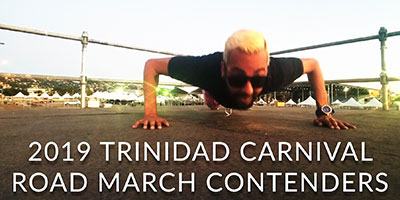 Trinidad Carnival 2019 Road March Contenders